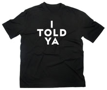 Lade das Bild in den Galerie-Viewer, Styletex23 T-Shirt I TOLD YA Challengers Zendaya Tennis