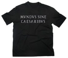 Lade das Bild in den Galerie-Viewer, Styletex23 T-Shirt Mundus Sine Caesaribus Rom Römer Welt ohne Caesar
