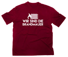 Lade das Bild in den Galerie-Viewer, Styletex23 T-Shirt Wir sind die Brandmauer Demo Demonstration