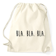 Lade das Bild in den Galerie-Viewer, Bla Bla Bla Fun Turnbeutel Sportbeutel Gym Bag, natur