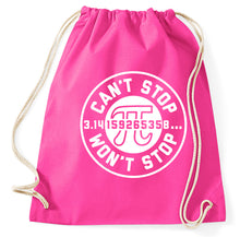 Lade das Bild in den Galerie-Viewer, Can't Stop Won't Stop Pi Zahl Mathematik Mathe Turnbeutel, pink