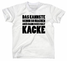 Lade das Bild in den Galerie-Viewer, Styletex23 T-Shirt Herren Das kannst du schon so machen, weiss, XXL