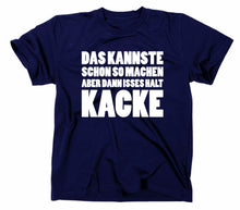 Lade das Bild in den Galerie-Viewer, Styletex23 T-Shirt Herren Das kannst du schon so machen, navy, XXL