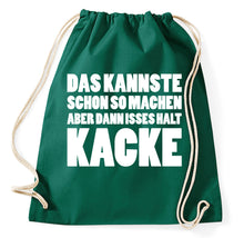 Lade das Bild in den Galerie-Viewer, Styletex23 Turnbeutel Das kannste schon so machen, flaschengrün