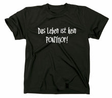 Lade das Bild in den Galerie-Viewer, Styletex23 T-Shirt Herren Das Leben ist kein Ponyhof Fun, schwarz, XXL