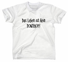 Lade das Bild in den Galerie-Viewer, Styletex23 T-Shirt Herren Das Leben ist kein Ponyhof Fun, Weiss, XXL