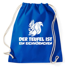 Lade das Bild in den Galerie-Viewer, Styletex23 Turnbeutel Der Teufel ist ein Eichhörnchen, royalblue