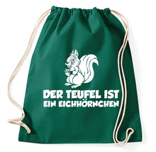 Lade das Bild in den Galerie-Viewer, Styletex23 Turnbeutel Der Teufel ist ein Eichhörnchen, flaschengrün