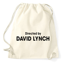 Lade das Bild in den Galerie-Viewer, Directed By David Lynch Turnbeutel Sportbeutel Gym Bag, natur