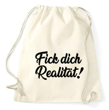 Lade das Bild in den Galerie-Viewer, Fick dich Realität Fun Turnbeutel Sportbeutel Gym Bag, natur