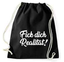 Lade das Bild in den Galerie-Viewer, Fick dich Realität Fun Turnbeutel Sportbeutel Gym Bag, schwarz