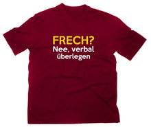 Lade das Bild in den Galerie-Viewer, Styletex23 T-Shirt Herren Frech nee verbal überlegen Fun, maroon, XXL