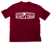 Lade das Bild in den Galerie-Viewer, Styletex23 T-Shirt Herren Free Party Is Not A Crime Free Tekno Music Bass, maroon, XXL