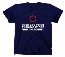 Lade das Bild in den Galerie-Viewer, Styletex23 T-Shirt Herren Have you tried turning it off and on again Fun, navy, XXL