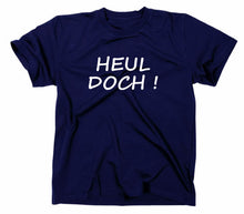Lade das Bild in den Galerie-Viewer, Styletex23 T-Shirt Herren Heul doch Fun navy, XXL