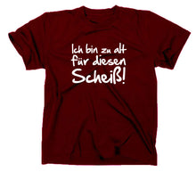 Lade das Bild in den Galerie-Viewer, Styletex23 T-Shirt Herren Ich bin zu für alt diesen Scheiß Fun, maroon, XXL