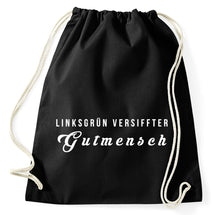 Lade das Bild in den Galerie-Viewer, Linksgrün versiffter Gutmensch Turnbeutel Sportbeutel Gym Bag, schwarz