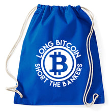 Lade das Bild in den Galerie-Viewer, Long Bitcoin Short The Bankers Turnbeutel Sportbeutel Gym Bag, royalblue