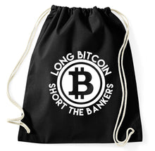 Lade das Bild in den Galerie-Viewer, Long Bitcoin Short The Bankers Turnbeutel Sportbeutel Gym Bag, schwarz