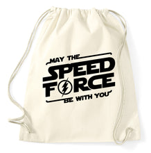 Lade das Bild in den Galerie-Viewer, May the Speed Force Be With You Fun Fan Turnbeutel, Aufdruck, natur