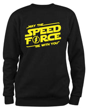 Lade das Bild in den Galerie-Viewer, Styletex23 Sweatshirt May The Speed Force Be With You Fun, schwarz XXL