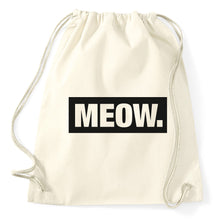 Lade das Bild in den Galerie-Viewer, Meow Fun Turnbeutel Aufdruck, natur