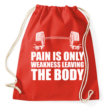 Lade das Bild in den Galerie-Viewer, Styletex23 Turnbeutel Pain is only weakness leaving the body