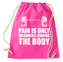 Lade das Bild in den Galerie-Viewer, Styletex23 Turnbeutel Pain is only weakness leaving the body