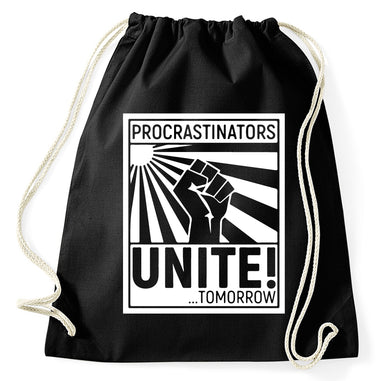 Procrastinators Of The World Unite Fun Turnbeutel Sportbeutel Gym Bag, schwarz