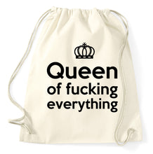 Lade das Bild in den Galerie-Viewer, Queen Of Fucking Everything Fun Turnbeutel, Aufdruck, natur