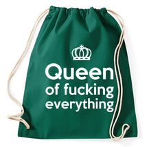 Lade das Bild in den Galerie-Viewer, Queen Of Fucking Everything Fun Turnbeutel, Aufdruck, flaschengrün