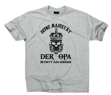 Lade das Bild in den Galerie-Viewer, Styletex23 T-Shirt Herren Seine Majestät der Opa Fun, sport grey, XXL