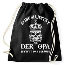 Lade das Bild in den Galerie-Viewer, Seine Majestät Der Opa Betritt Das Gebäude Turnbeutel, schwarz