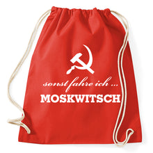 Lade das Bild in den Galerie-Viewer, Styletex23 Turnbeutel sonst fahre ich Moskwitsch, red