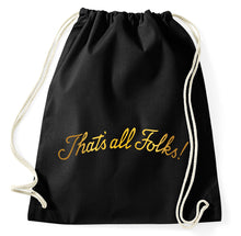 Lade das Bild in den Galerie-Viewer, That's All Folks Fan Turnbeutel Sportbeutel Gym Bag, schwarz