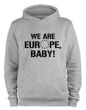 Lade das Bild in den Galerie-Viewer, Styletex23 Kapuzenpullover We are Europe Baby, XXL grau
