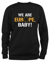 Lade das Bild in den Galerie-Viewer, Styletex23 Sweatshirt We are Europe Baby, schwarz XXL
