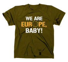 Lade das Bild in den Galerie-Viewer, Styletex23 T-Shirt Herren We are Europe Baby, oliv, XXL