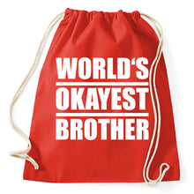 Lade das Bild in den Galerie-Viewer, Styletex23 Turnbeutel World Okayest Brother