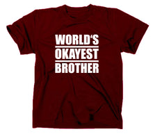 Lade das Bild in den Galerie-Viewer, Styletex23 T-Shirt Herren World Okayest Brother Fun, maroon, XXL