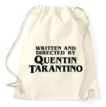Lade das Bild in den Galerie-Viewer, Written And Directed By Quentin Tarantino Fan Turnbeutel Sportbeutel Gym Bag, natur