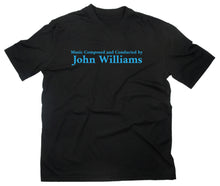 Lade das Bild in den Galerie-Viewer, Styletex23 T-Shirt Music Composed and Conducted by John Williams Fan Fanshirt
