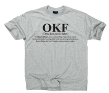 Lade das Bild in den Galerie-Viewer, Styletex23 T-Shirt OKF Ortskontrollfahrt Definition Bedeutung Fun Cruisen Auto
