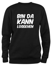 Lade das Bild in den Galerie-Viewer, Styletex23 Sweatshirt Bin da kann losgehen Fun, schwarz XXL
