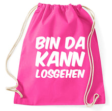 Lade das Bild in den Galerie-Viewer, Bin Da Kann Losgehen Turnbeutel, pink
