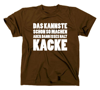 Styletex23 T-Shirt Herren Das kannst du schon so machen, braun, XXL