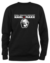 Lade das Bild in den Galerie-Viewer, Styletex23 Sweatshirt Egal was du kochst Karl Marx Fun, schwarz XXL
