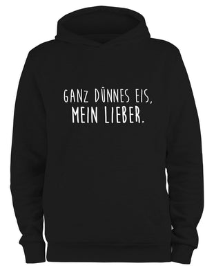 Styletex23 Kapuzenpullover Ganz dünnes Eis mein Lieber Fun, schwarz XXL