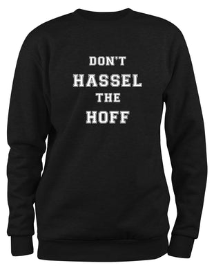 Styletex23 Sweatshirt Don't Hassel The Hoff, schwarz XXL