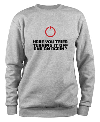 Styletex23 Sweatshirt Have you tried turning it off and on again, XXL grau